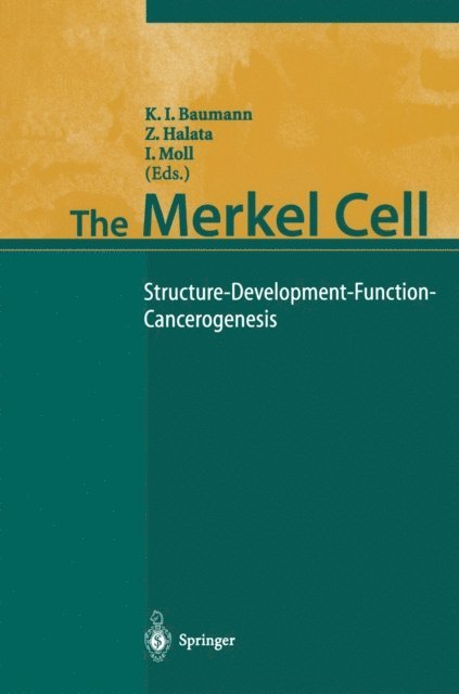 Ingrid Moll, Zdenek Halata, Klaus Baumann - Merkel Cell, E-bok