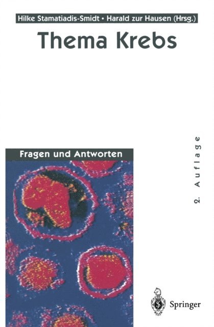 Harald Zur Hausen, Hilke Stamatiadis-Smidt - Thema Krebs, E-bok
