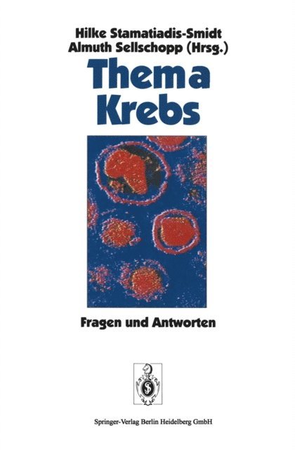 Almuth Sellschopp, Hilke Stamatiadis-Smidt - Thema Krebs, E-bok