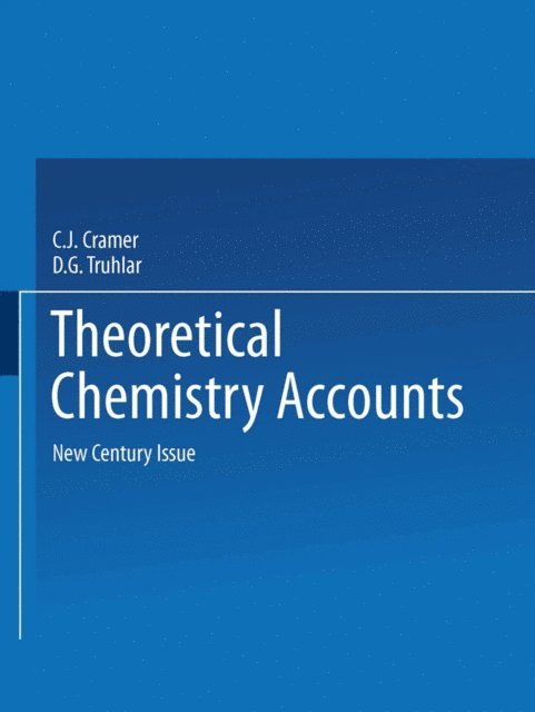 D.G. Truhlar, Christopher Cramer - Theoretical Chemistry Accounts, E-bok