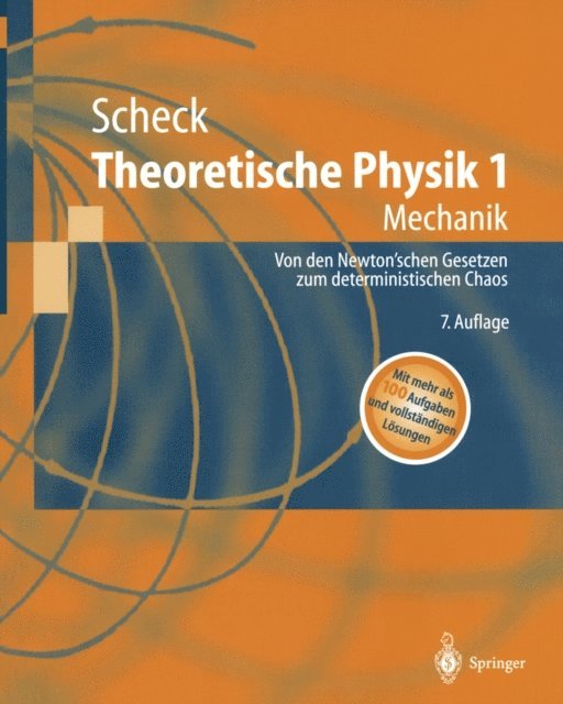 Florian Scheck - Theoretische Physik 1, E-bok