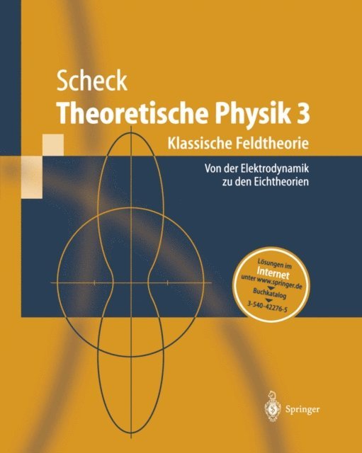 Florian Scheck - Theoretische Physik 3, E-bok