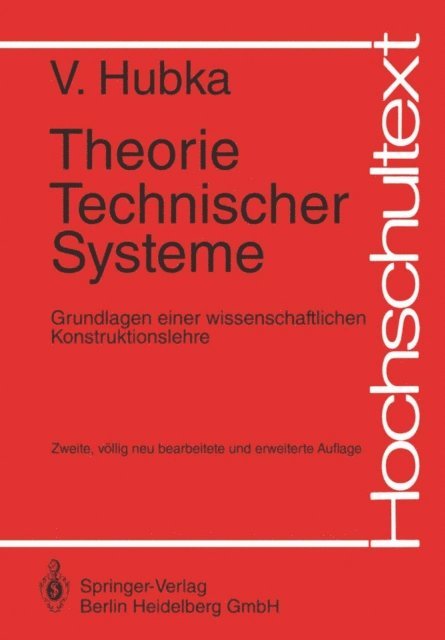 Vladimir Hubka - Theorie Technischer Systeme, E-bok
