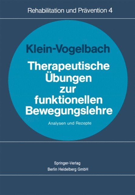 S. Klein-Vogelbach - Therapeutische Übungen zur funktionellen Bewegungslehre, E-bok