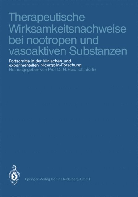 Heinz Heidrich - Therapeutische Wirksamkeitsnachweise bei nootropen und vasoaktiven Substanzen, E-bok