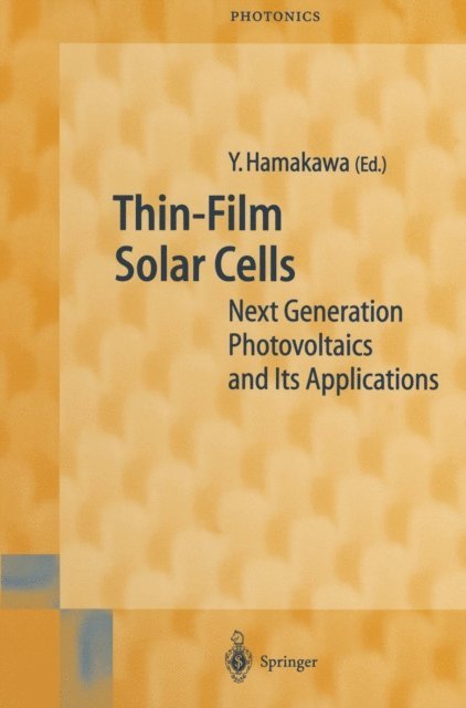 Yoshihiro Hamakawa - Thin-Film Solar Cells, E-bok