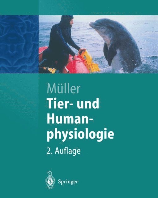 Stephan Frings, Werner A. Muller - Tier- und Humanphysiologie, E-bok