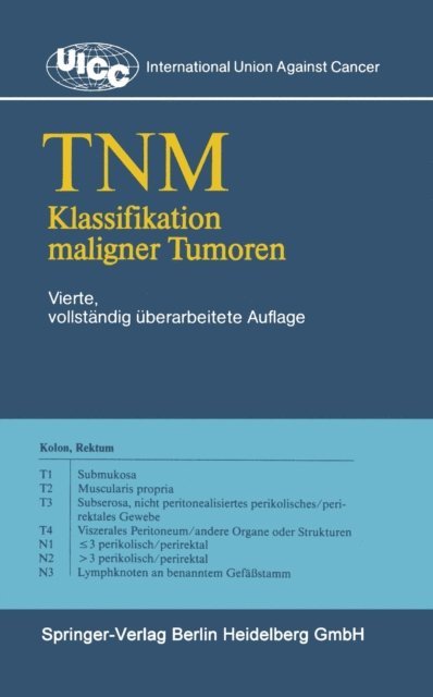G. Wagner, B. Spiessl, O. Scheibe, P. Hermanek - TNM Klassifikation maligner Tumoren, E-bok