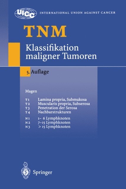 G. Wagner, Ch. Wittekind - TNM Klassifikation maligner Tumoren, E-bok