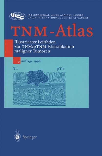 C. Wittekind, G. Wagner, L.H. Sobin, Paul Hermanek, R.V.P. Hutter - TNM-Atlas, E-bok
