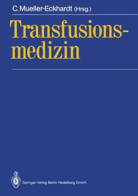 Christian Mueller-Eckhardt - Transfusionsmedizin, E-bok. Tillgänglighet: Lägg i varukorg