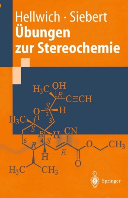 Carsten Siebert, Karl-Heinz Hellwich - Übungen zur Stereochemie, E-bok