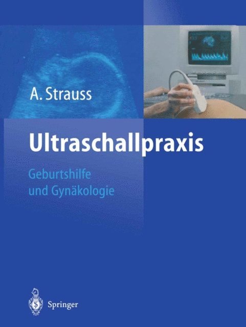Alexander Strauss - Ultraschallpraxis, E-bok