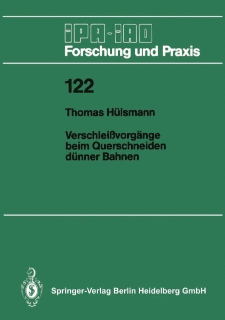 Thomas Hulsmann - Verschleißvorgänge beim Querschneiden dünner Bahnen, E-bok