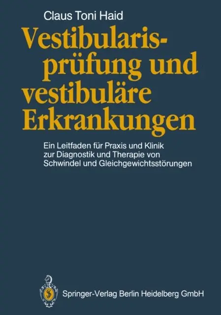 Claus T. Haid - Vestibularisprüfung und vestibuläre Erkrankungen, E-bok. Tillgänglighet: Lägg i varukorg
