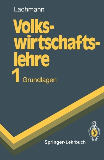 Werner Lachmann - Volkswirtschaftslehre 1, E-bok