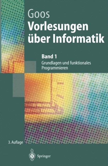 Gerhard Goos - Vorlesungen über Informatik, E-bok