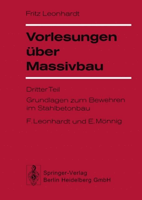 F. Leonhardt - Vorlesungen über Massivbau, E-bok