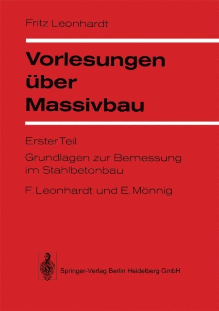 E. Monnig, Fritz Leonhardt - Vorlesungen über Massivbau, E-bok