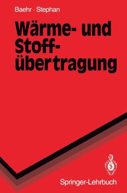 Karl Stephan, Hans D. Baehr - Wärme- und Stoffübertragung, E-bok