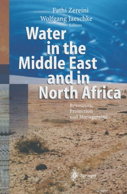 Wolfgang Jaeschke, Fathi Zereini - Water in the Middle East and in North Africa, E-bok