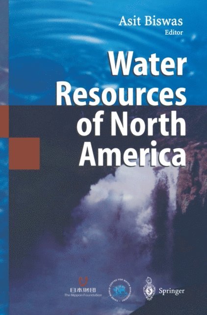Asit K. Biswas - Water Resources of North America, E-bok