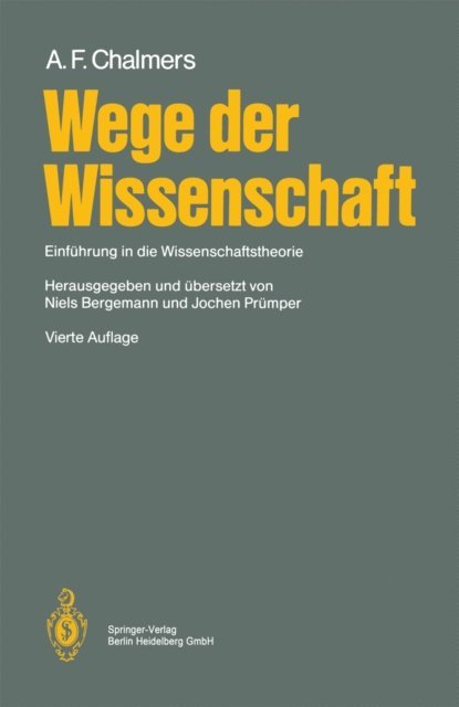 A.F. Chalmers, Jochen Prumper, Niels Bergemann - Wege der Wissenschaft, E-bok