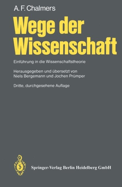 A.F. Chalmers, Jochen Prumper, Niels Bergemann - Wege der Wissenschaft, E-bok