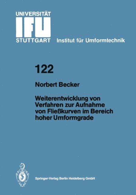 Norbert Becker - Weiterentwicklung von Verfahren zur Aufnahme von Fließkurven im Bereich hoher Umformgrade, E-bok
