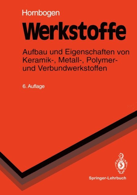 Erhard Hornbogen - Werkstoffe, E-bok
