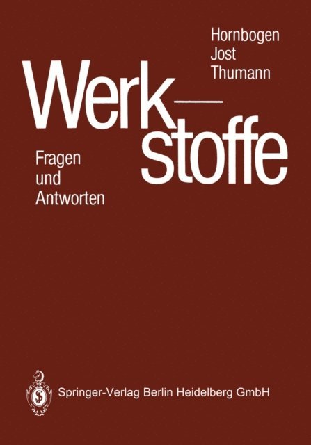 Manfred Thumann, Norbert Jost, Erhard Hornbogen - Werkstoffe, E-bok