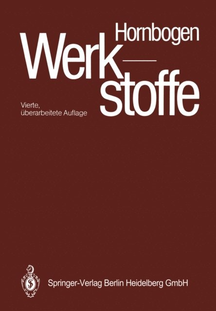 Erhard Hornbogen - Werkstoffe, E-bok