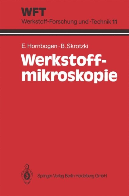 Birgit Skrotzki, Erhard Hornbogen - Werkstoff-Mikroskopie, E-bok