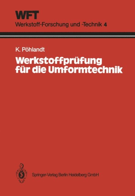 Klaus Pohlandt - Werkstoffprüfung für die Umformtechnik, E-bok