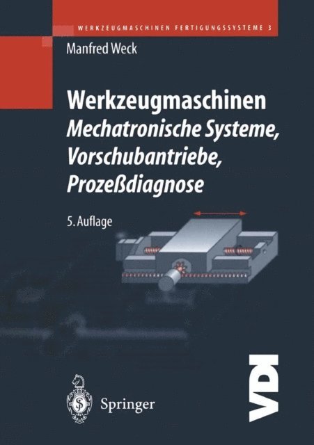 Manfred Weck - Werkzeugmaschinen Fertigungssysteme 3, E-bok