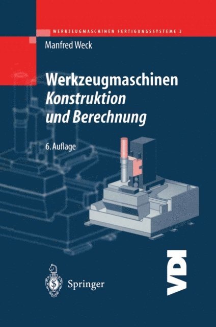 Manfred Weck - Werkzeugmaschinen Fertigungssysteme 2, E-bok