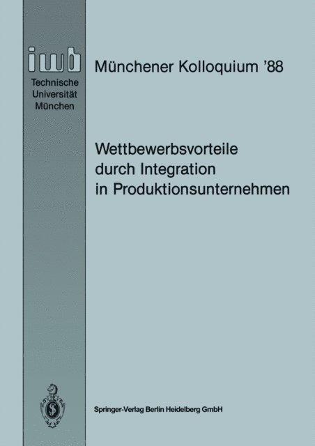 Joachim Milberg - Wettbewerbsvorteile durch Integration in Produktionsunternehmen, E-bok