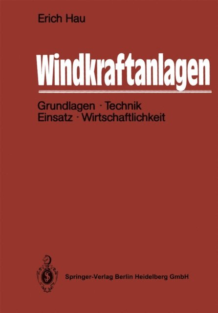 Erich Hau - Windkraftanlagen, E-bok