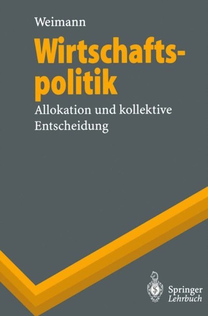 Joachim Weimann - Wirtschaftspolitik, E-bok