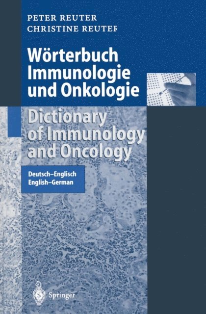 Christine Reuter, Peter Reuter - Wörterbuch Immunologie und Onkologie / Dictionary of Immunology and Oncology, E-bok