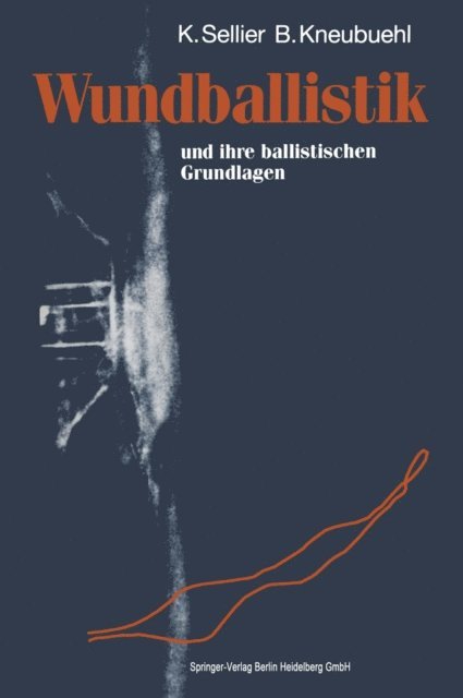 Beat P. Kneubuehl, Karl Sellier - Wundballistik, E-bok