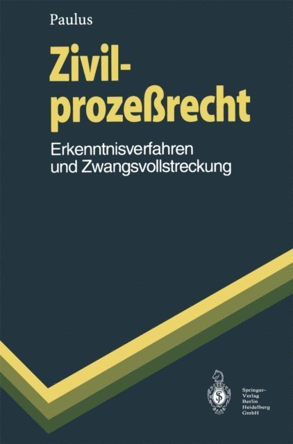Christoph G. Paulus - Zivilprozeßrecht, E-bok