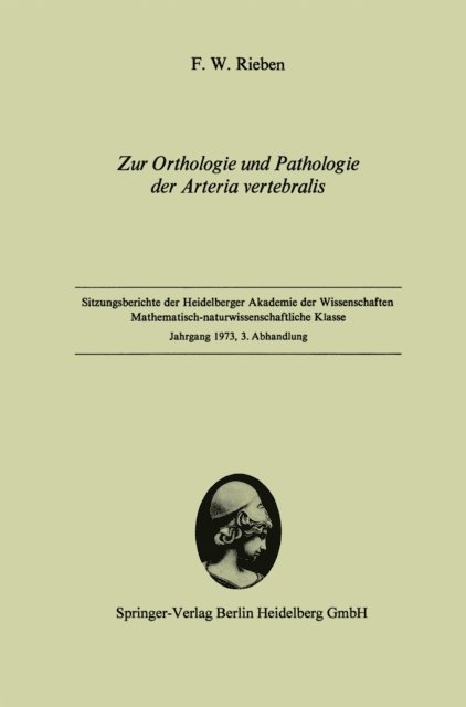 Friedrich W. Rieben - Zur Orthologie und Pathologie der Arteria vertebralis, E-bok