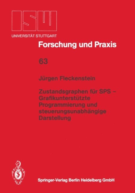 Jurgen Fleckenstein - Zustandsgraphen für SPS — Grafikunterstützte Programmierung und steuerungsunabhängige Darstellung, E-bok