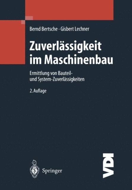 Gisbert Lechner, Bernd Bertsche - Zuverlässigkeit im Maschinenbau, E-bok