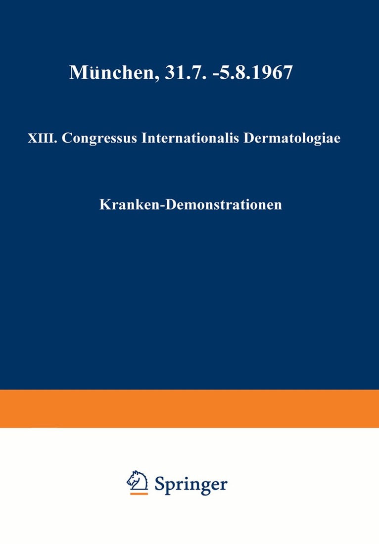 Werner Jadassohn, Carl G. Schirren - XIII. Congressus Internationalis Dermatologiae, Häftad