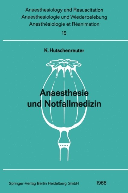 K. Hutschenreuter - Anaesthesie und Notfallmedizin, E-bok