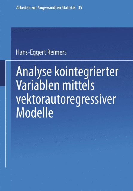 Hans-Eggert Reimers - Analyse kointegrierter Variablen mittels vektorautoregressiver Modelle, E-bok