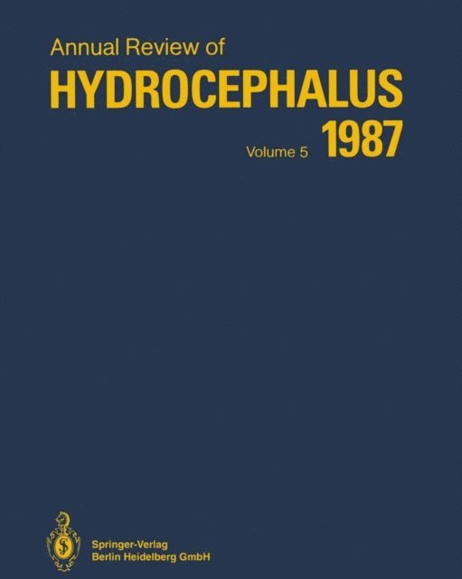 Shizuo Oi, Norihiko Tamaki, Kiyoshi Sato, Satoshi Matsumoto - Annual Review of Hydrocephalus, E-bok