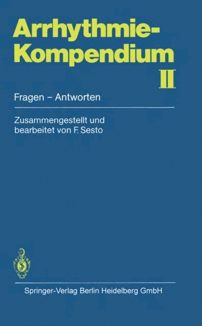 F. Sesto - Arrhythmie-Kompendium II, E-bok